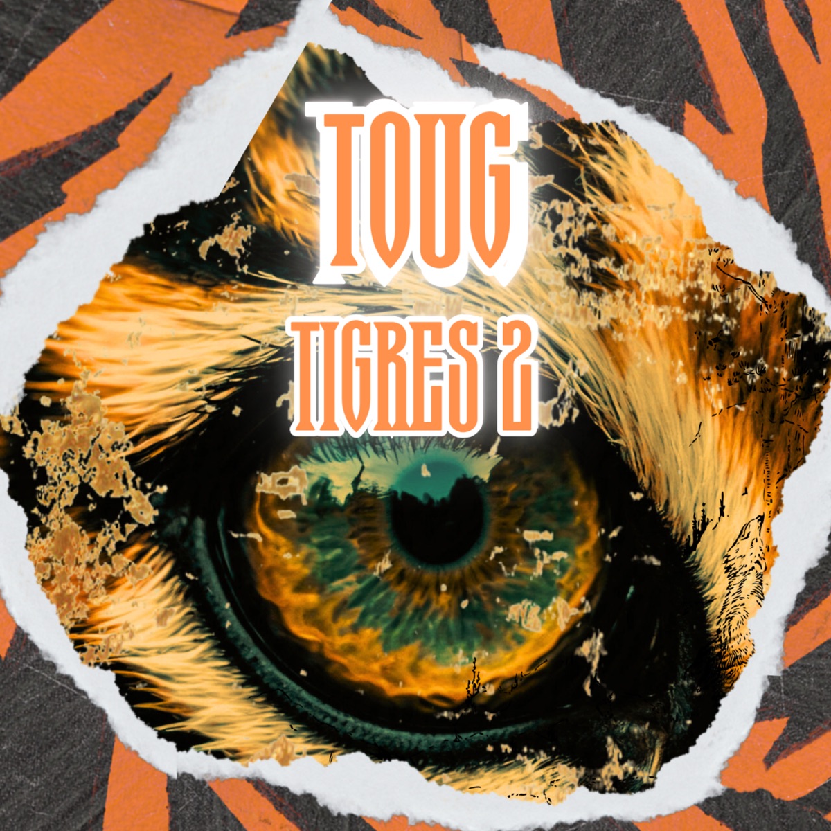 Tigres 2 - Single by Toug Mc album cover