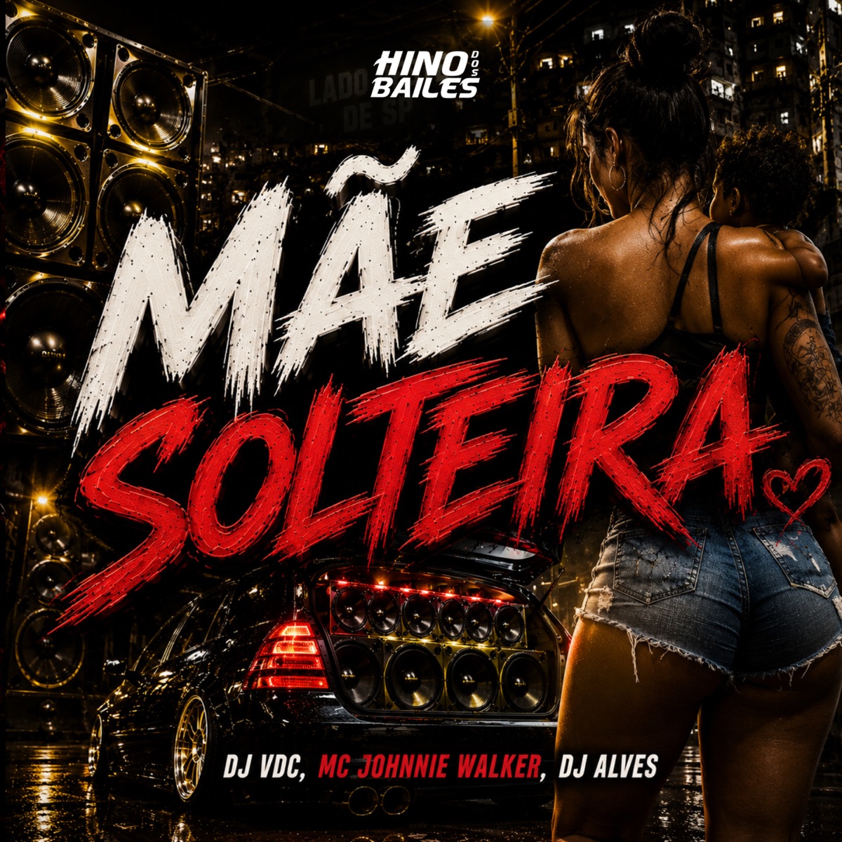 Mãe Solteira - Single by MC Johnnie Walker album cover