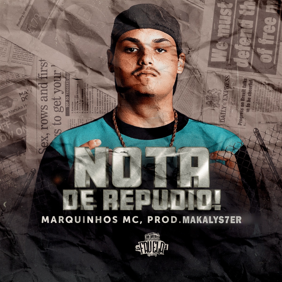 Nota de Repudio! - Single by Marquinhos MC, Prod.Makalys7er & Estúdio Favela Records album cover