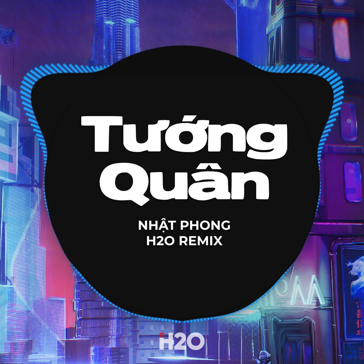 Tướng Quân (Remix) - Single by H2O Vinahouse & Nhật Phong album cover