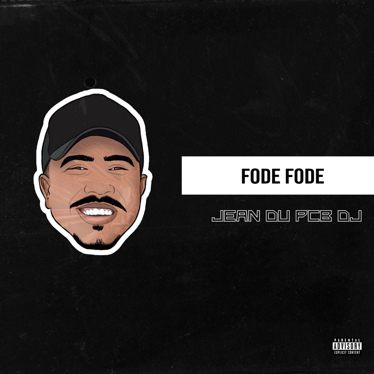 Fode Fode - Single by Jean du PCB DJ album cover