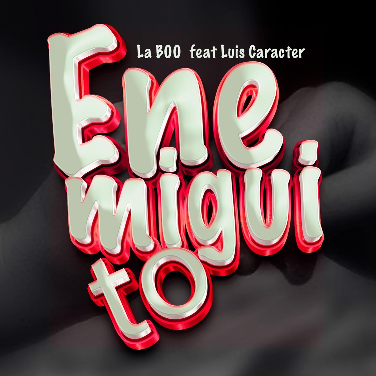 Enemiguito (feat. Luis Caracter) - Single by La Boo album cover