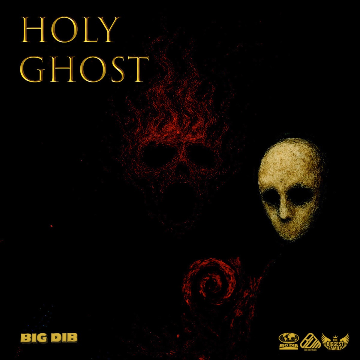 Holy Ghost - Single by Big Dib album cover