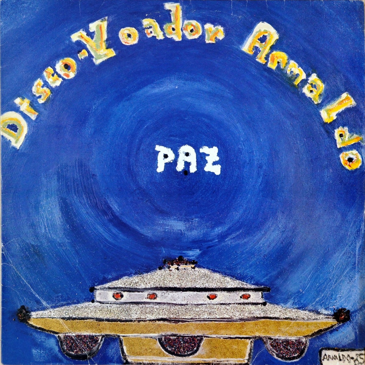 Disco Voador: Paz by Arnaldo Baptista album cover