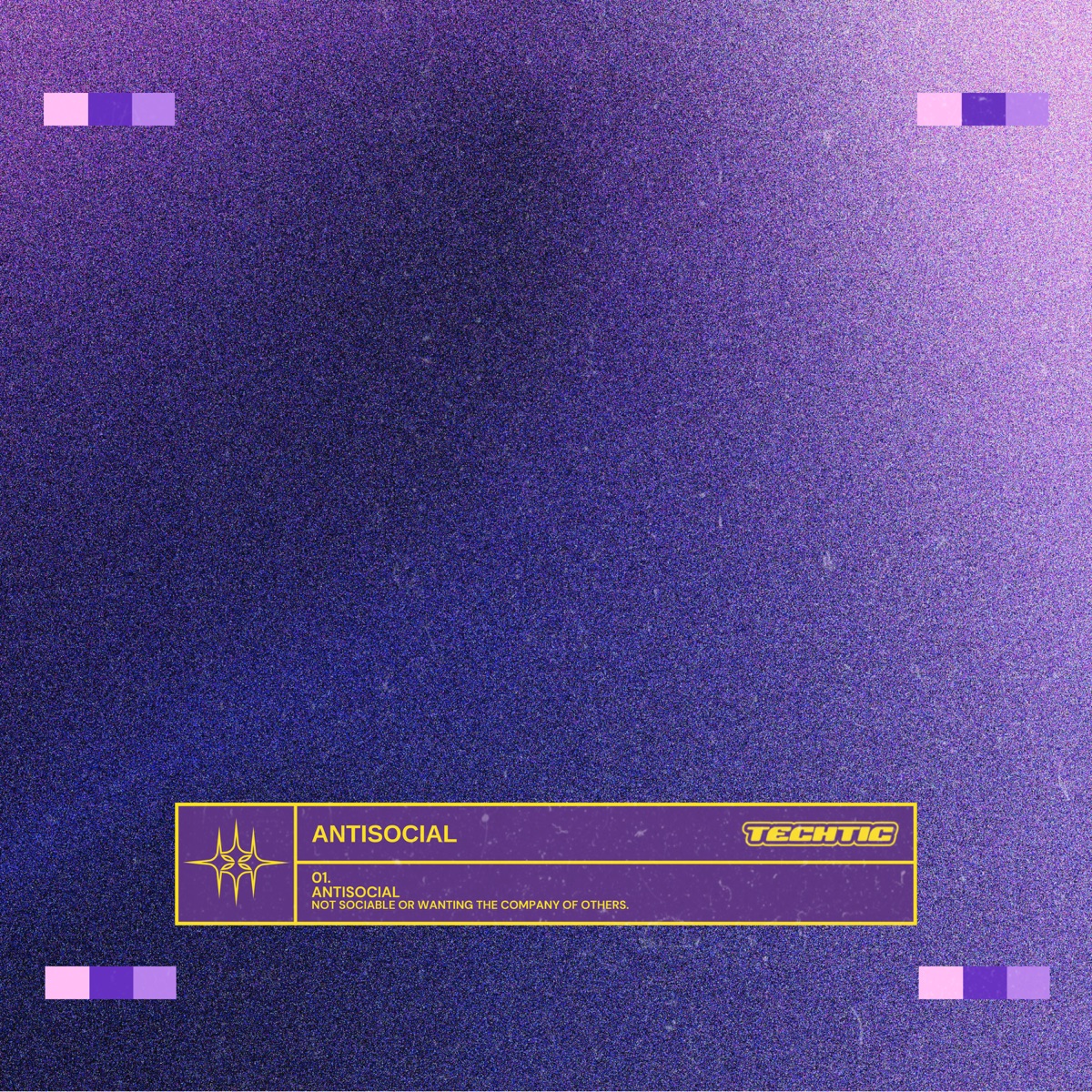 Antisocial - Single by TECHTIC album cover