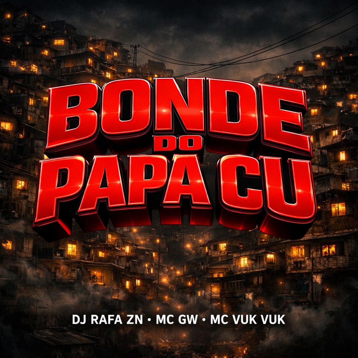 Bonde do Papacu - Single by DJ Rafa ZN, Mc Gw & Mc vuk Vuk album cover