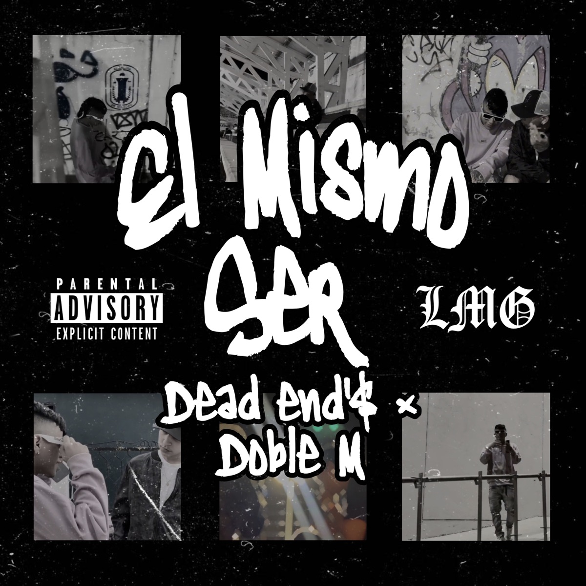 El Mismo Ser - Single by Dead End'$ & Doble M album cover