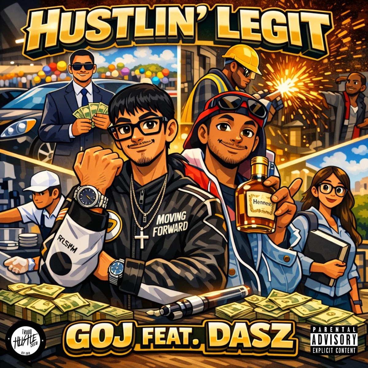 Hustlin' Legit (feat. Dasz) - Single by GOJ album cover