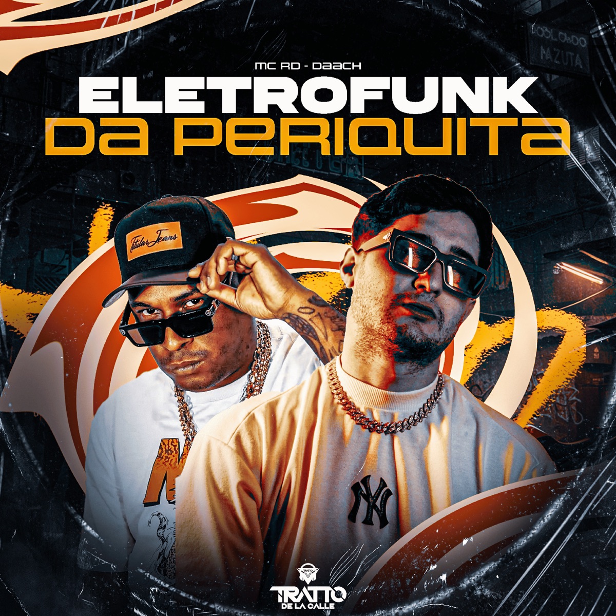 Eletrofunk da Periquita - Single by Mc Rd, DAACH & TRATTO DE LA CALLE album cover