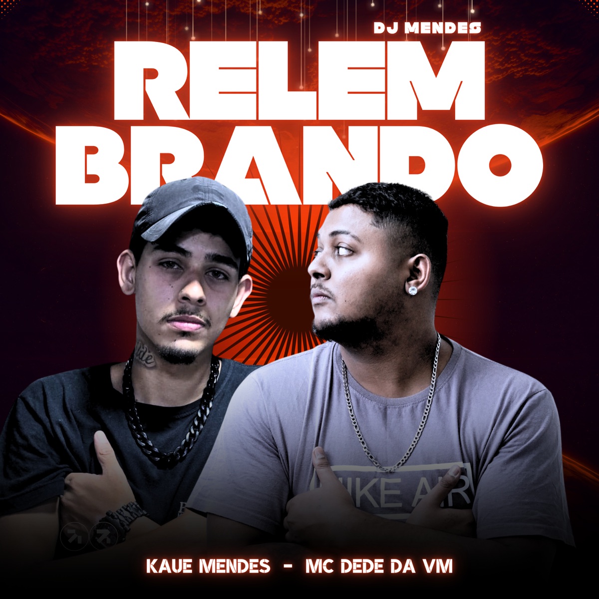 Relembrando - Single by KAUÊ MENDES & Mc Dede da VM album cover