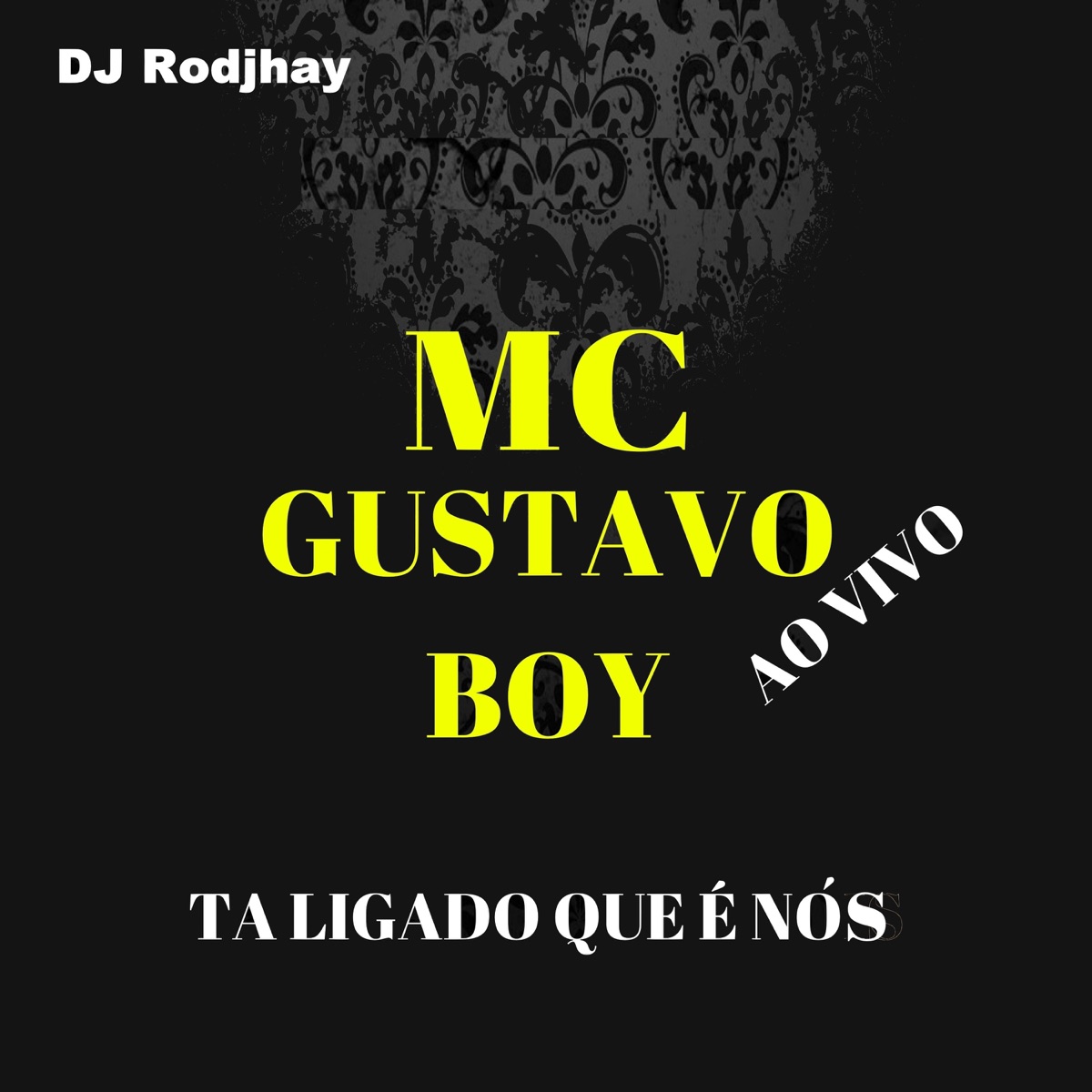 Ta Ligado Que É Nós - Single by MC Gustavo Boy album cover