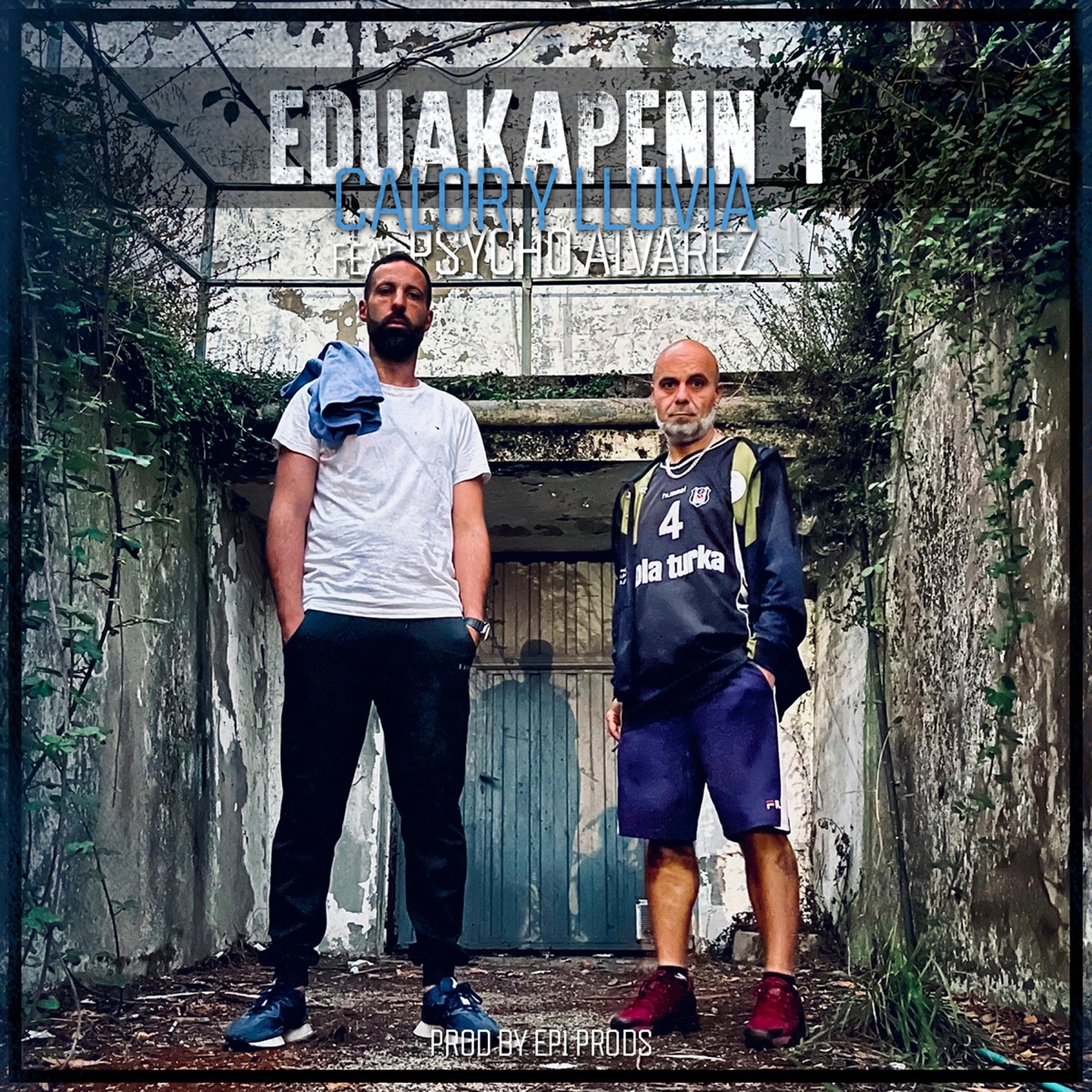 Calor y lluvia (feat. Psycho Alvarez) - Single by Eduakapenn 1 album cover