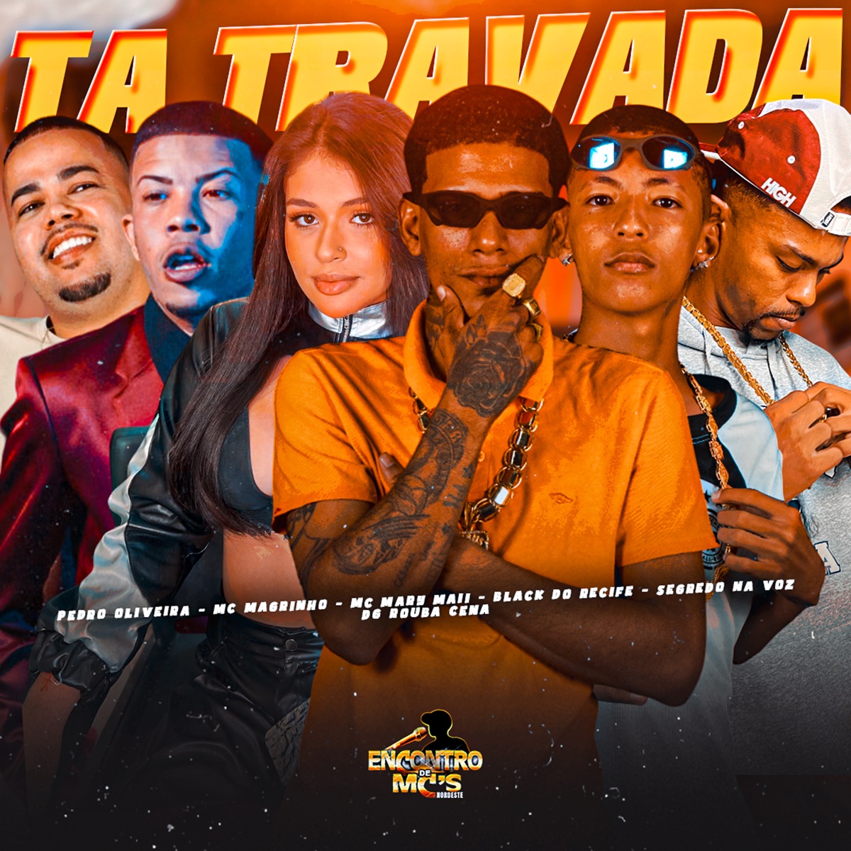 Ta Travada (feat. Mc Magrinho & Mc Mary Maii) - Single by Black do Recife, Mc Segredo na Voz, DG ROUBACENA & Pedro Oliveira album cover