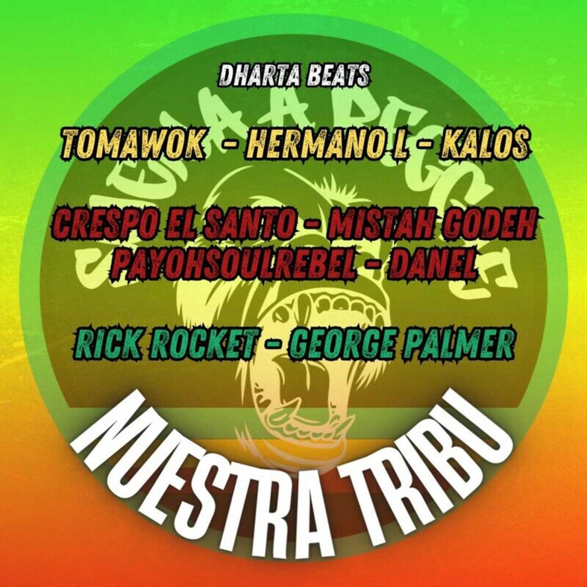 Nuestra Tribu (Suena a Reggae), Vol.9 [feat. Payoh SoulRebel, Mistah Godeh, RickRocket, CRESPO EL SANTO, George Palmer, Danel, La Loquera, Dharta Beats & Aaron Mslp] - Single by Kalos, Tomawok & Hermano L album cover