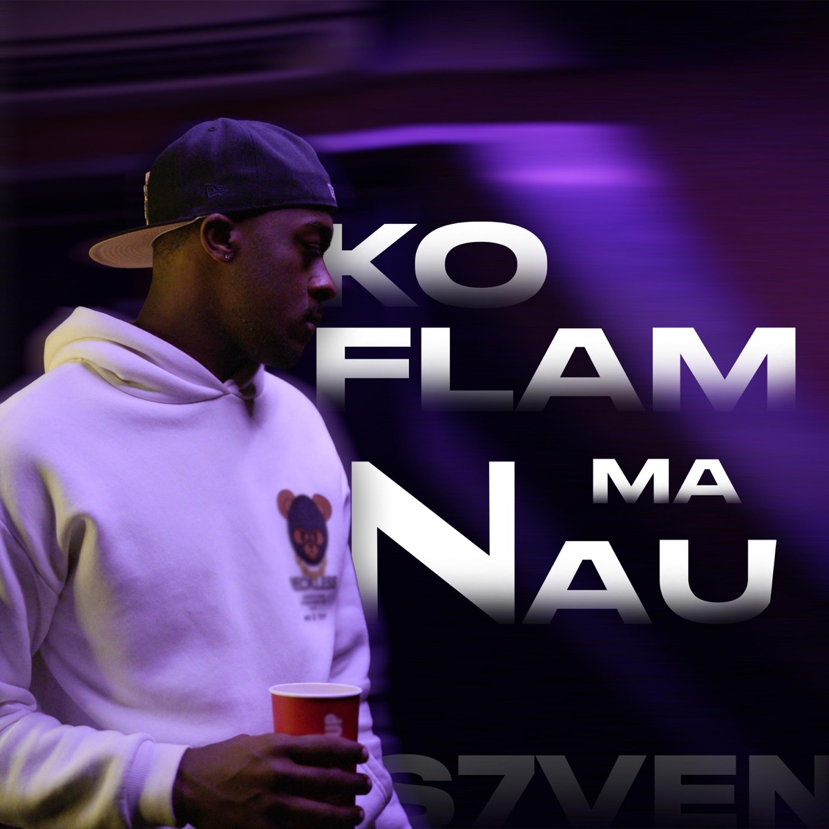 Ko Flam Ma Nau - Single by S7ven album cover