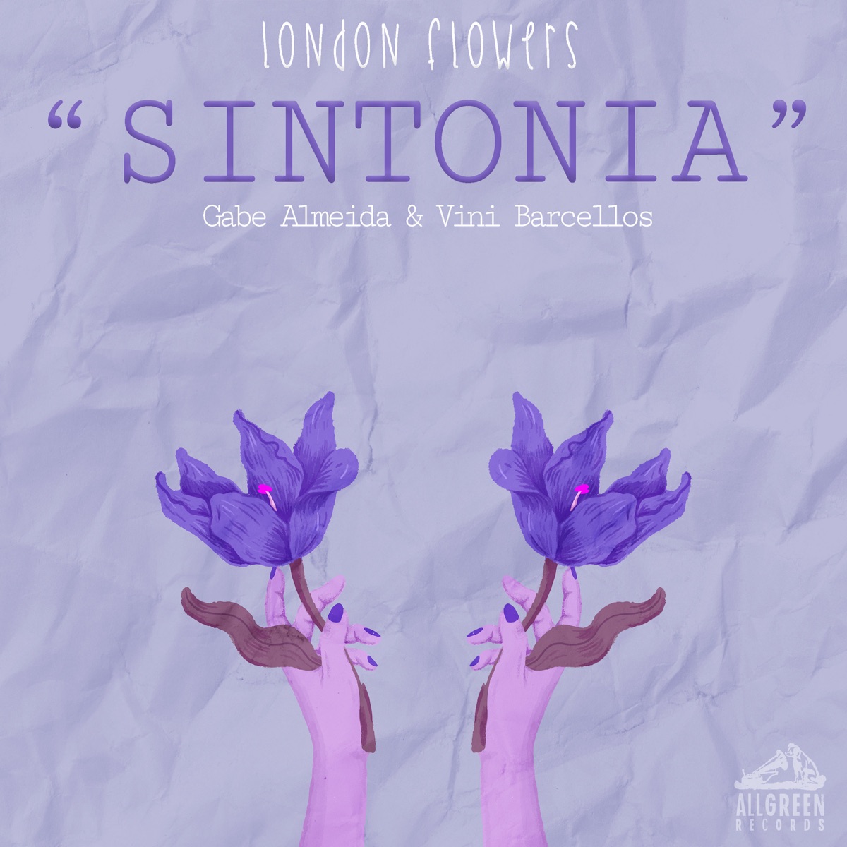 Sintonia (feat. London Flowers) - Single by Gabe Almeida & VINI BARCELLOS album cover