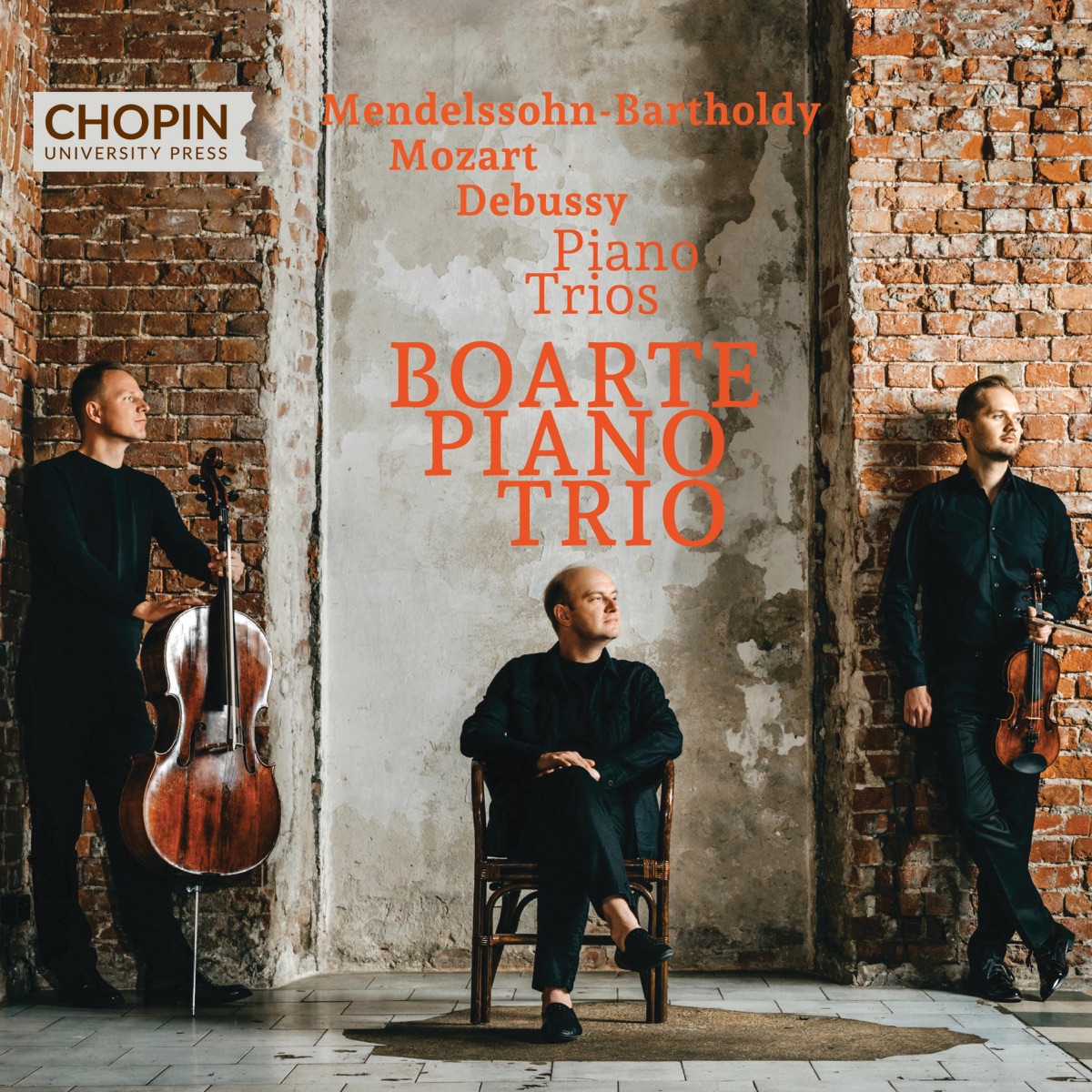 Mendelssohn-Bartholdy, Mozart, Debussy: Piano Trios by Chopin University Press & Boarte Piano Trio album cover