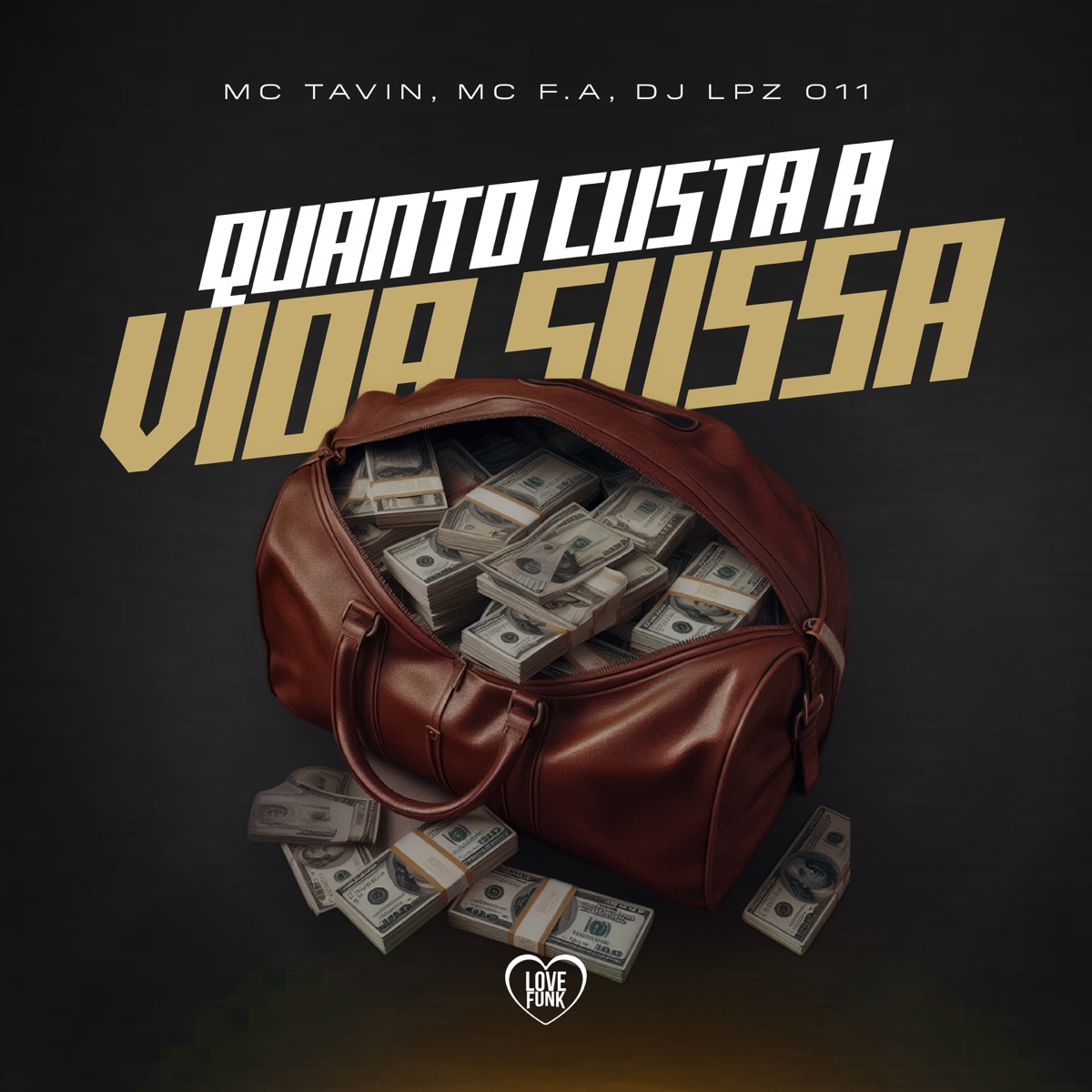 Quanto Custa a Vida Sussa - Single by Mc Tavin & MC F.A album cover
