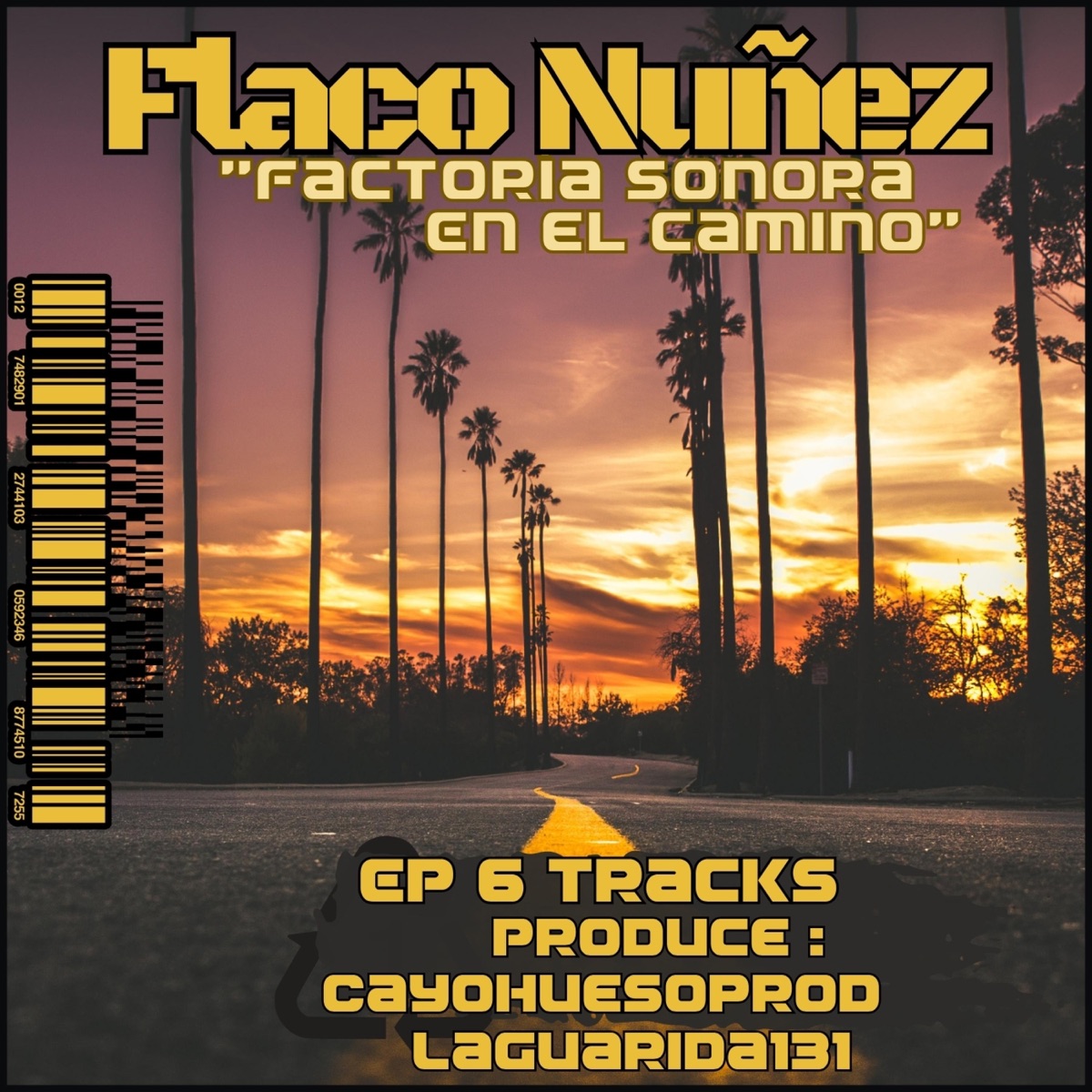 Factoria sonora en el camino (feat. cayohuesoprod & LaGuarida131) - EP by Flaco Nuñez album cover