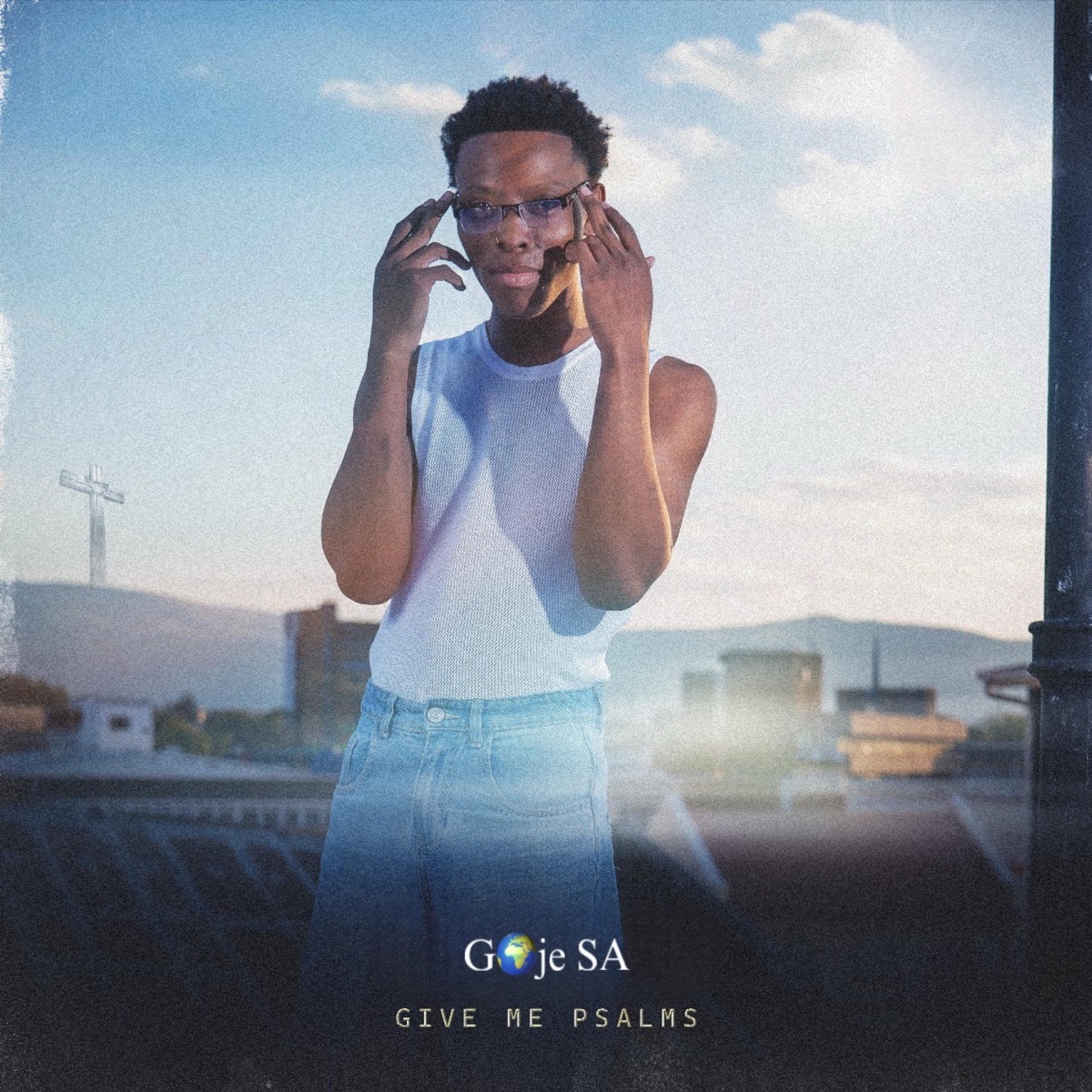 Give Me Psalms (feat. JustPhutii, KBrilliant & Macguitarsa) - Single by Goje SA album cover