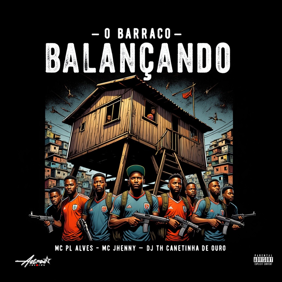 O Barraco Balançando (feat. Astros Records) - Single by Mc PL Alves, mc jhenny & DJ TH CANETINHA DE OURO album cover