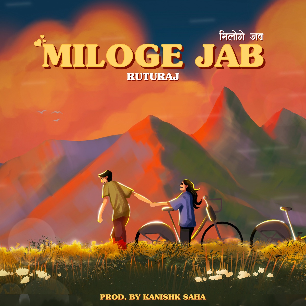 Miloge Jab - Single by Ruturaj album cover
