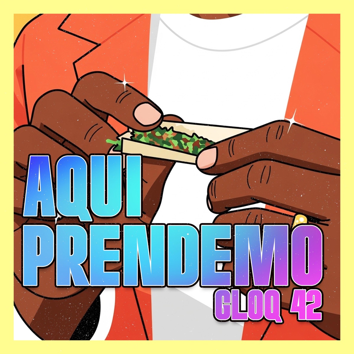 Aquí Prendemo (feat. Gloq 42) - Single by Papi jotax album cover