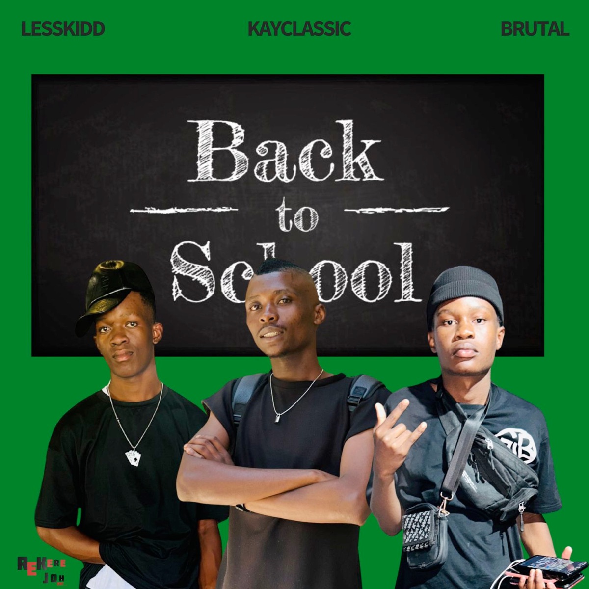 Back to School - Single by Kayclassic, Lesskidd & Brutal album cover