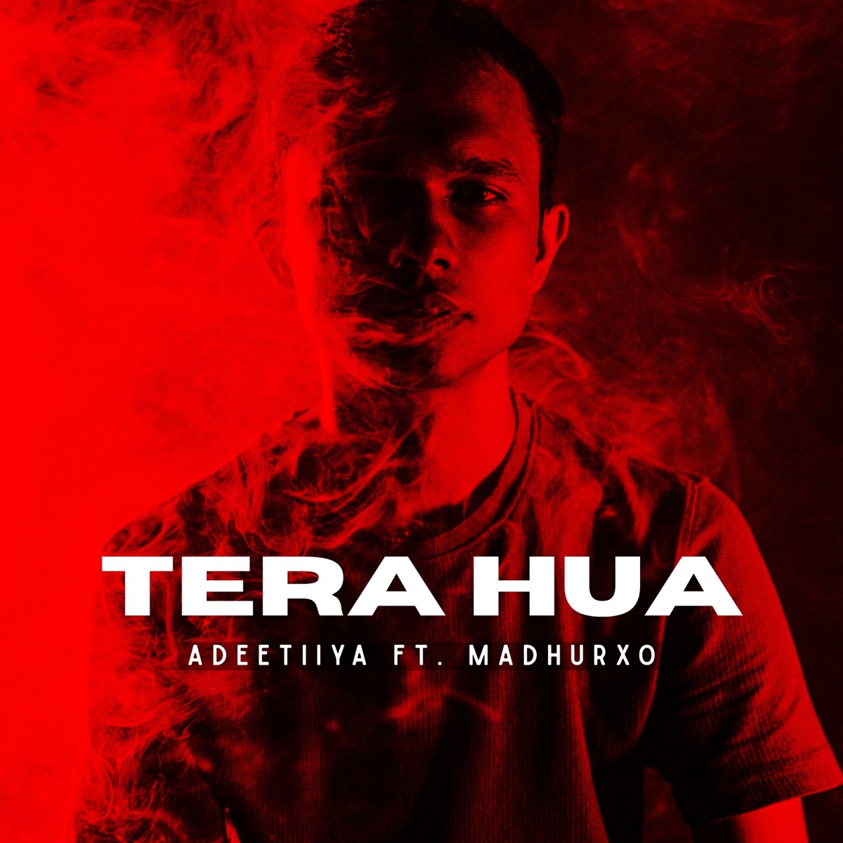 Tera Hua (feat. Madhurxo) - Single by Adeetiiya album cover