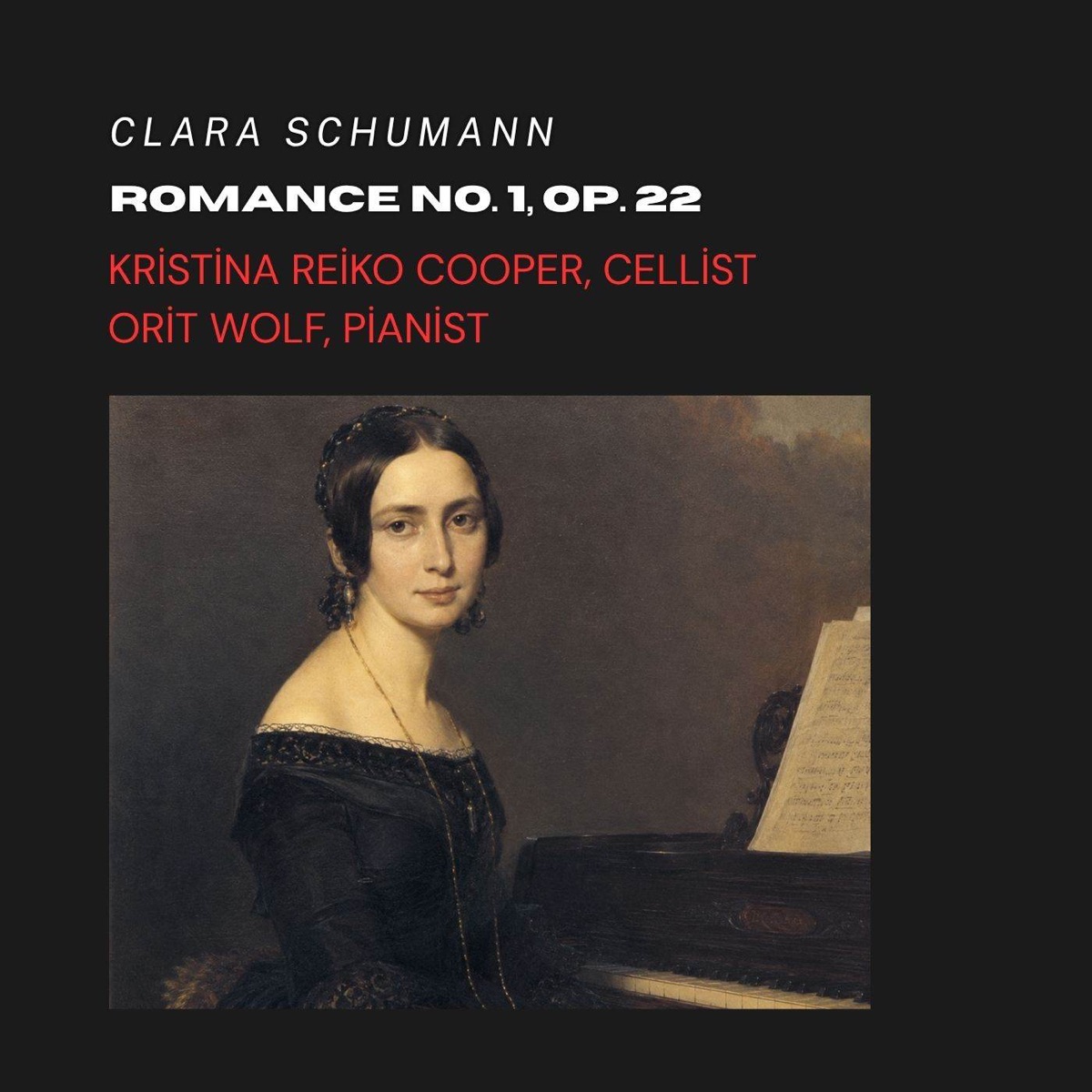 Clara Schumann: Romance no. 1 op. 22 - Single by Orit Wolf & Kristina Reiko Cooper album cover