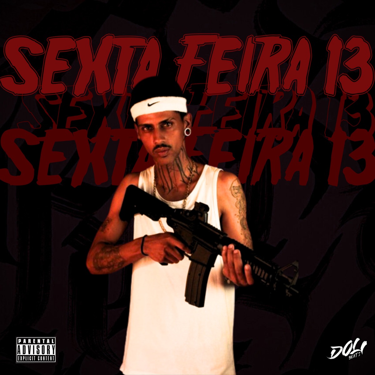 Sexta Feira 13 - Single by Meff, The Killer & Doli Beats album cover
