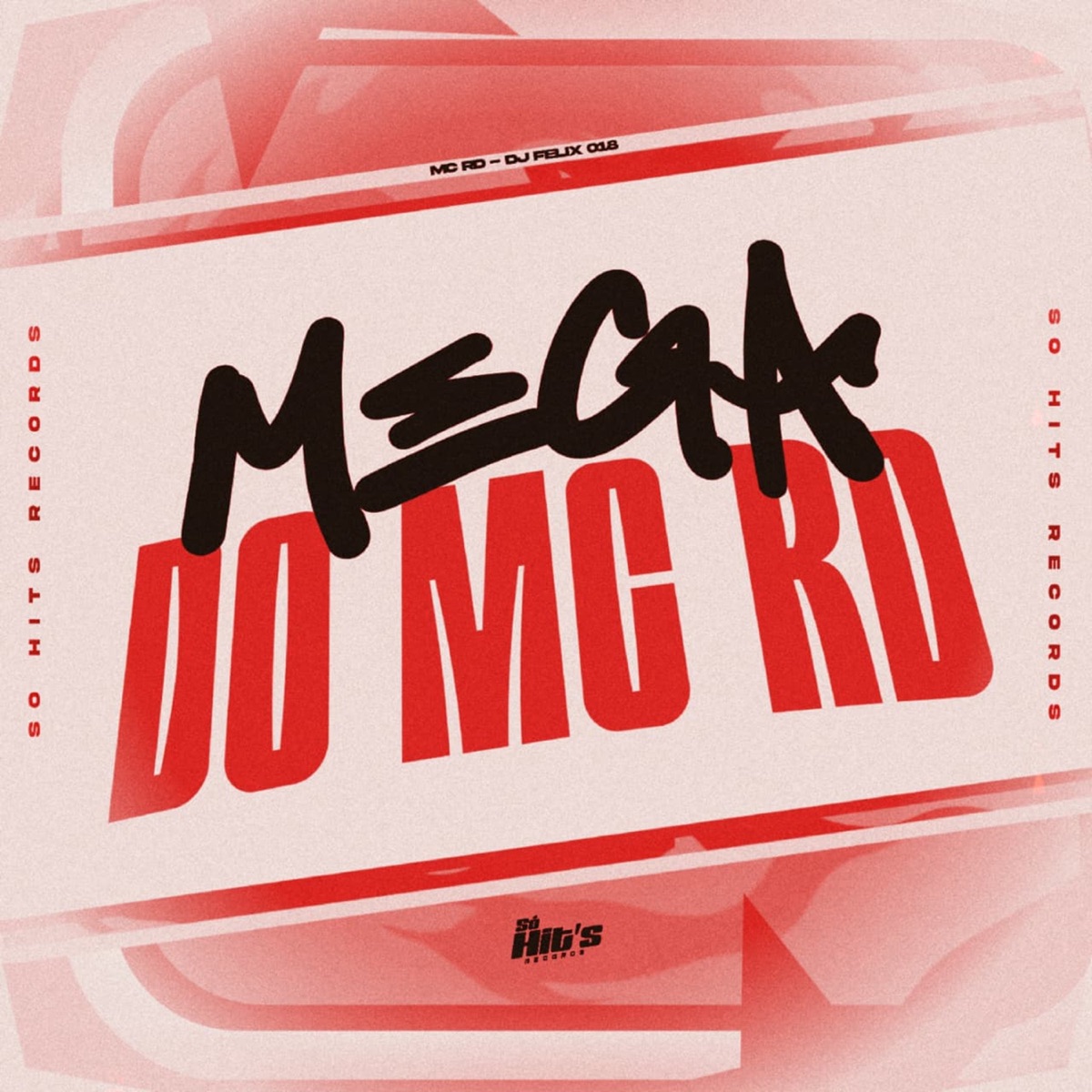 Mega do RD - Single by DJ Felix 018 & MC RD album cover