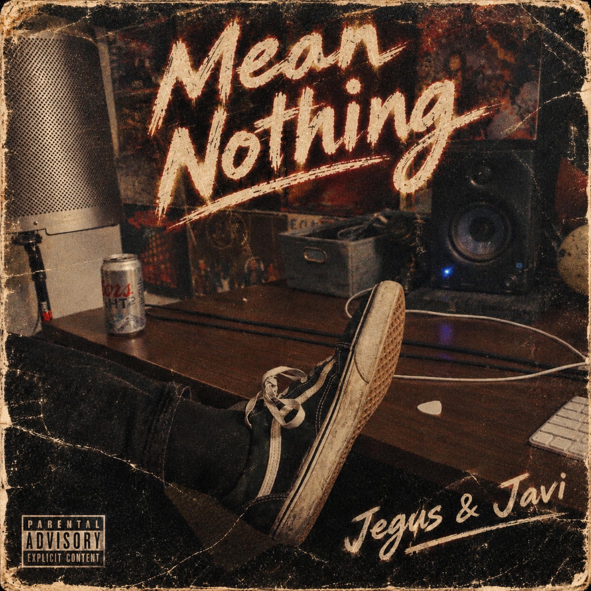 Mean Nothing (feat. Javi) - Single by Jegus album cover