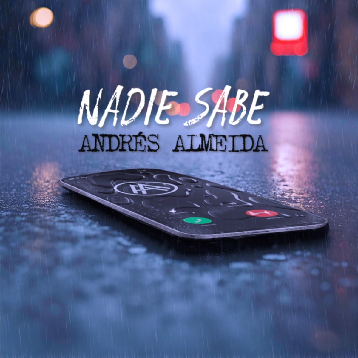 Nadie Sabe - Single by Andres Almeida album cover