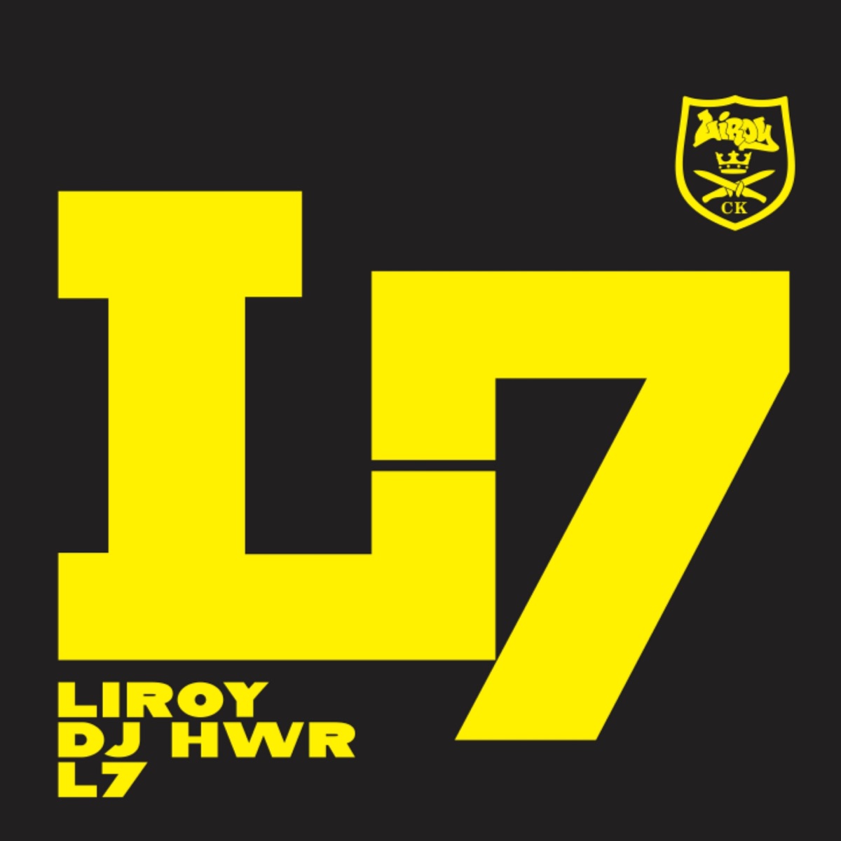L7 by Liroy & DJ HWR album cover