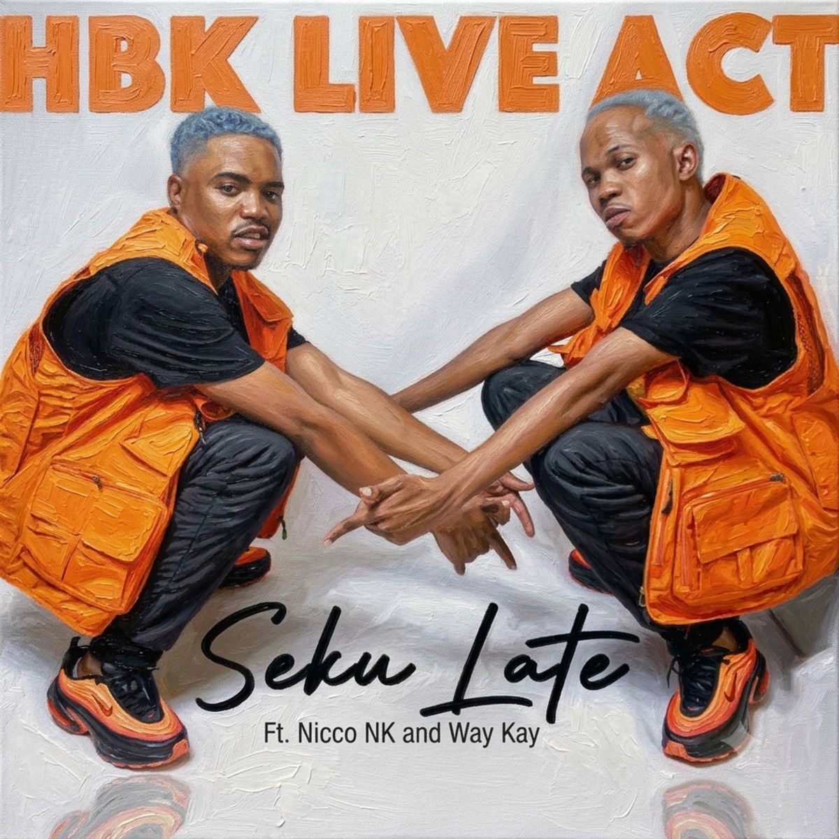 Seku Late (feat. Nicco NK & Way Kay) - Single by HBK Live Act album cover