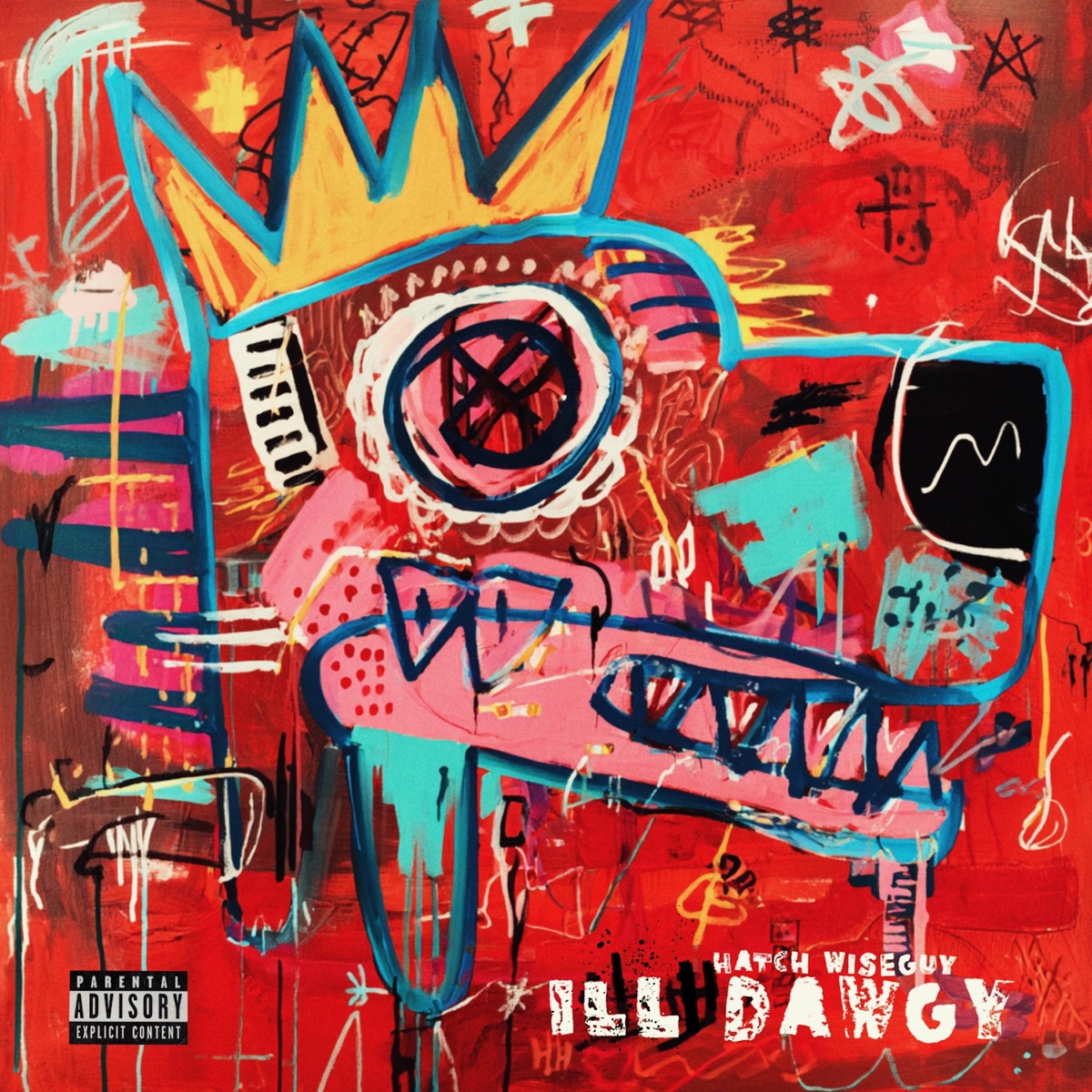 Ill Dawgy - Single by Hatch Wiseguy & DJ Los album cover