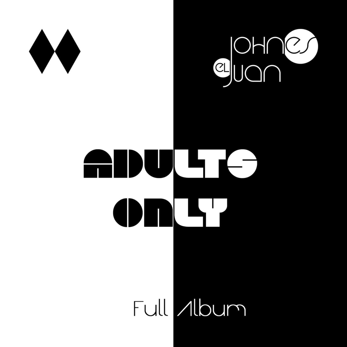 ADULTS ONLY 2024 by Johnes El Juan album cover