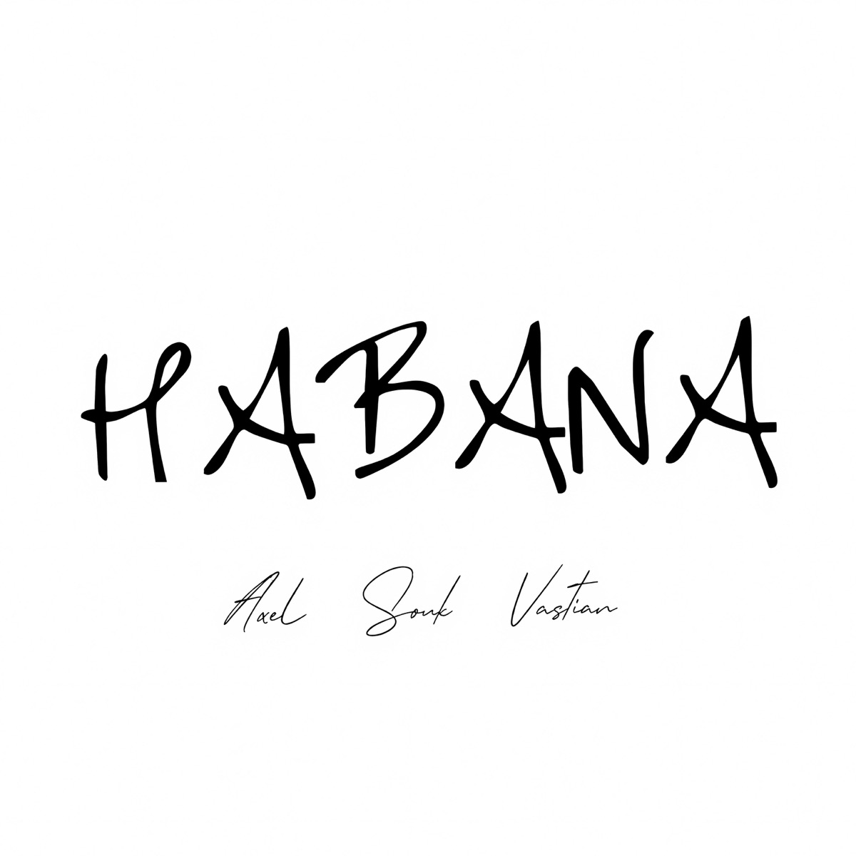 H4BANA - Single by Axell13, Cenicienta & Souk album cover