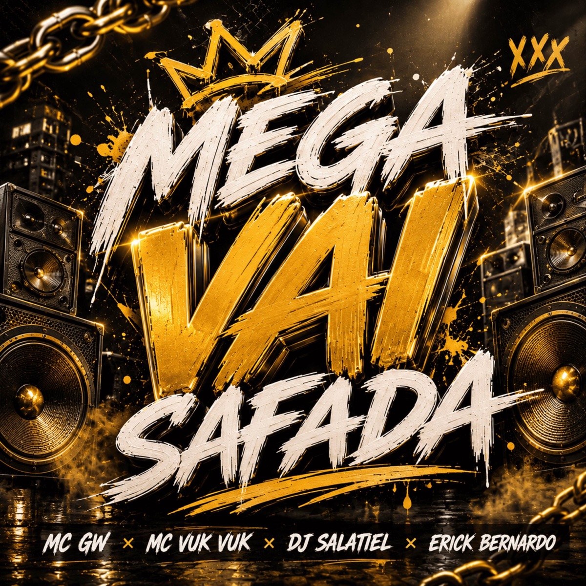 Mega Vai Safada - Single by Mc Gw, DJ Erick Bernardo, Dj Salatiel & MC Vuk Vuk album cover