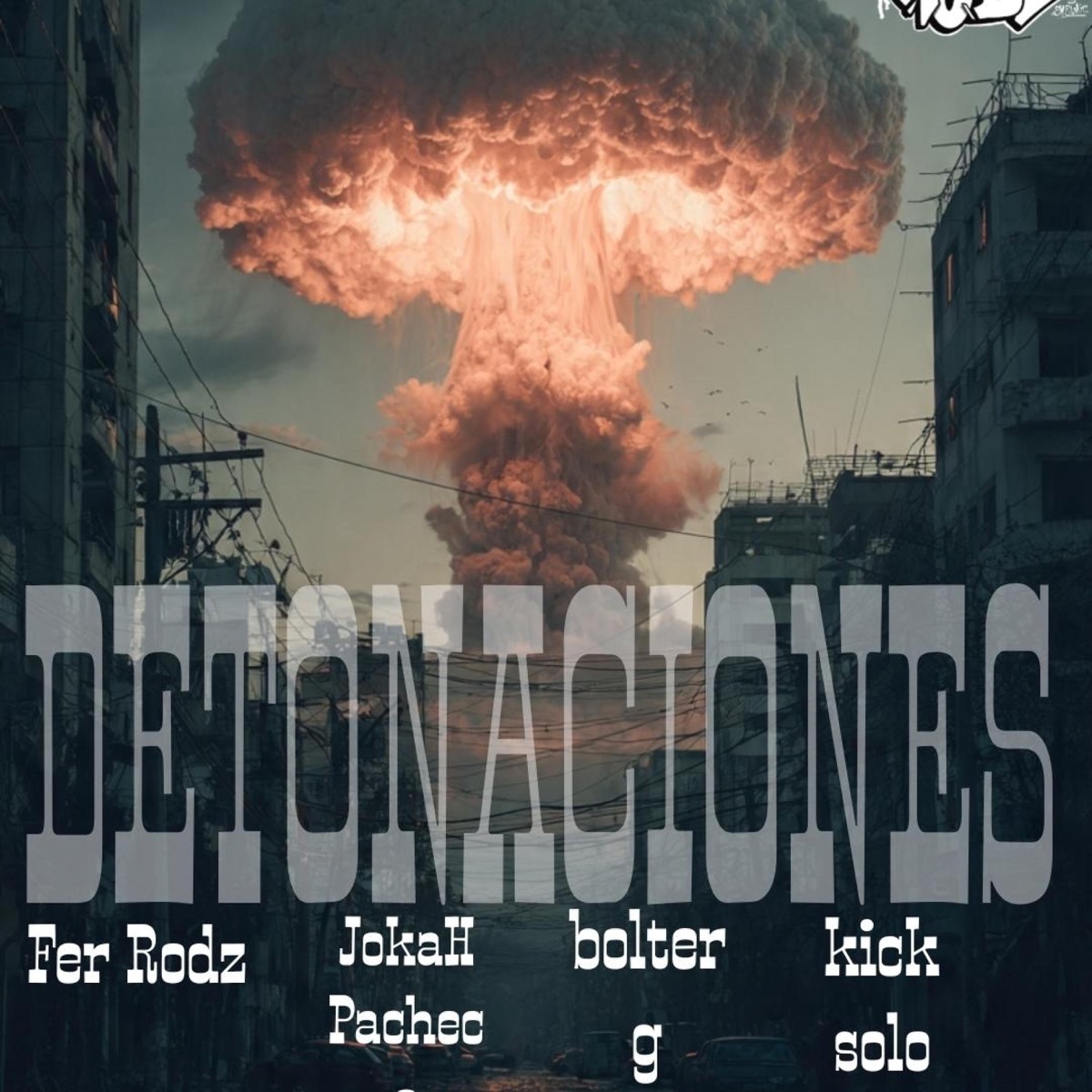 DETONACIONES (feat. JokaH Pacheco, Bolter G & Kick Solo) - Single by Fer Rodz album cover