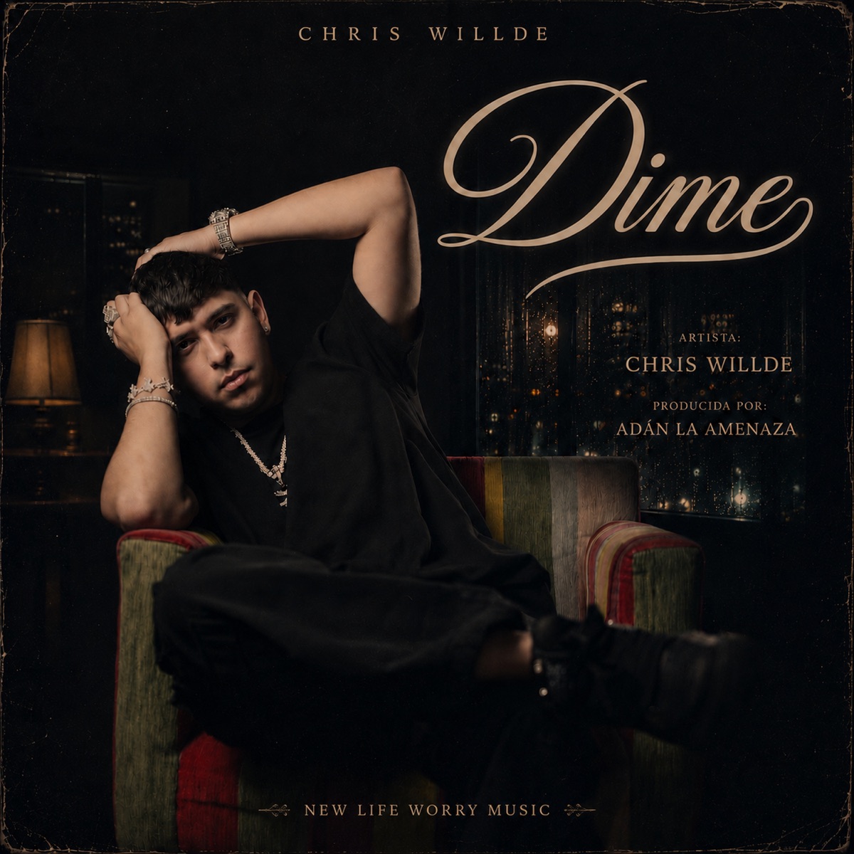 DIME - Single by Chris Willde, Adan La Amenaza & New Life Worry Music album cover