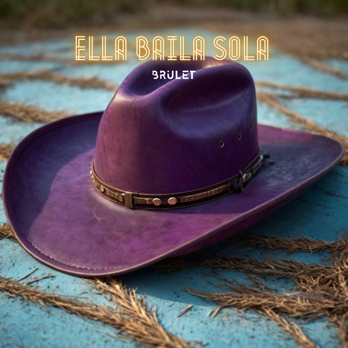 Ella Baila Sola - Single by Brulet album cover