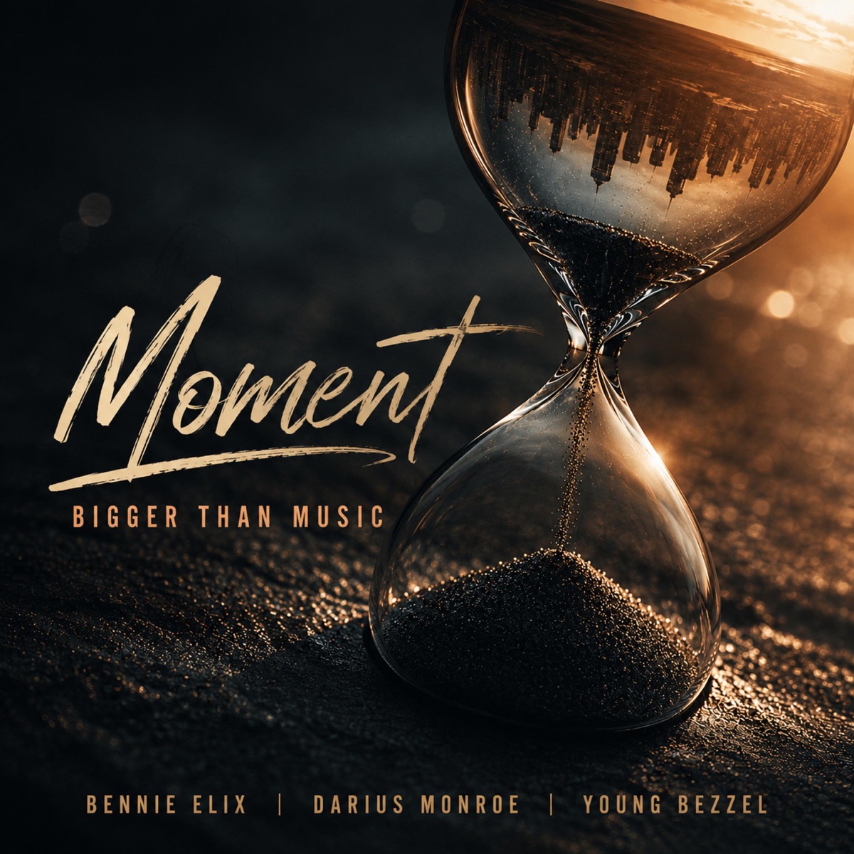 Moment - Single by Bigger Than Music, Young Bezzel, Darius Monroe & and Bennie Elix album cover