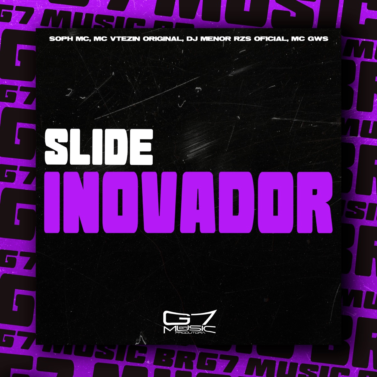 Slide Inovador (feat. MC GWS) - Single by Soph Mc, MC VTEZIN ORIGINAL & DJ MENOR RZS OFICIAL album cover