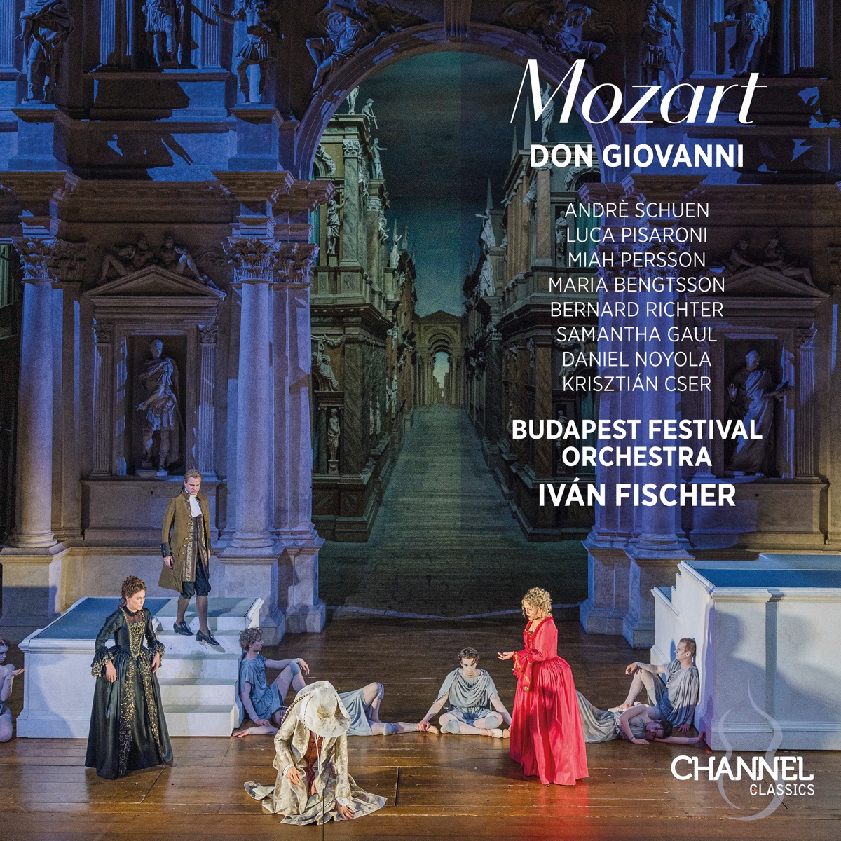 Mozart: Don Giovanni by Luca Pisaroni, Miah Persson, Krisztián Cser, Daniel Noyola, Maria Bengtsson, Bernard Richter, Samantha Gaul, Budapest Festival Orchestra, Andrè Schuen & Iván Fischer album cover
