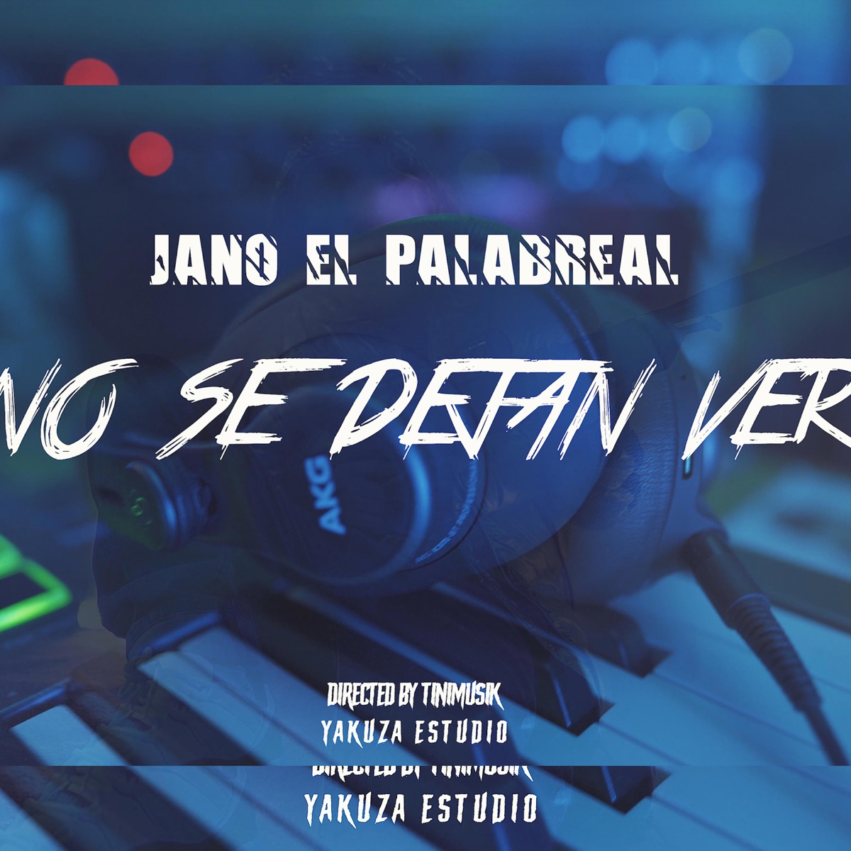 No se dejan ver - Single by Jano el Palabreal album cover