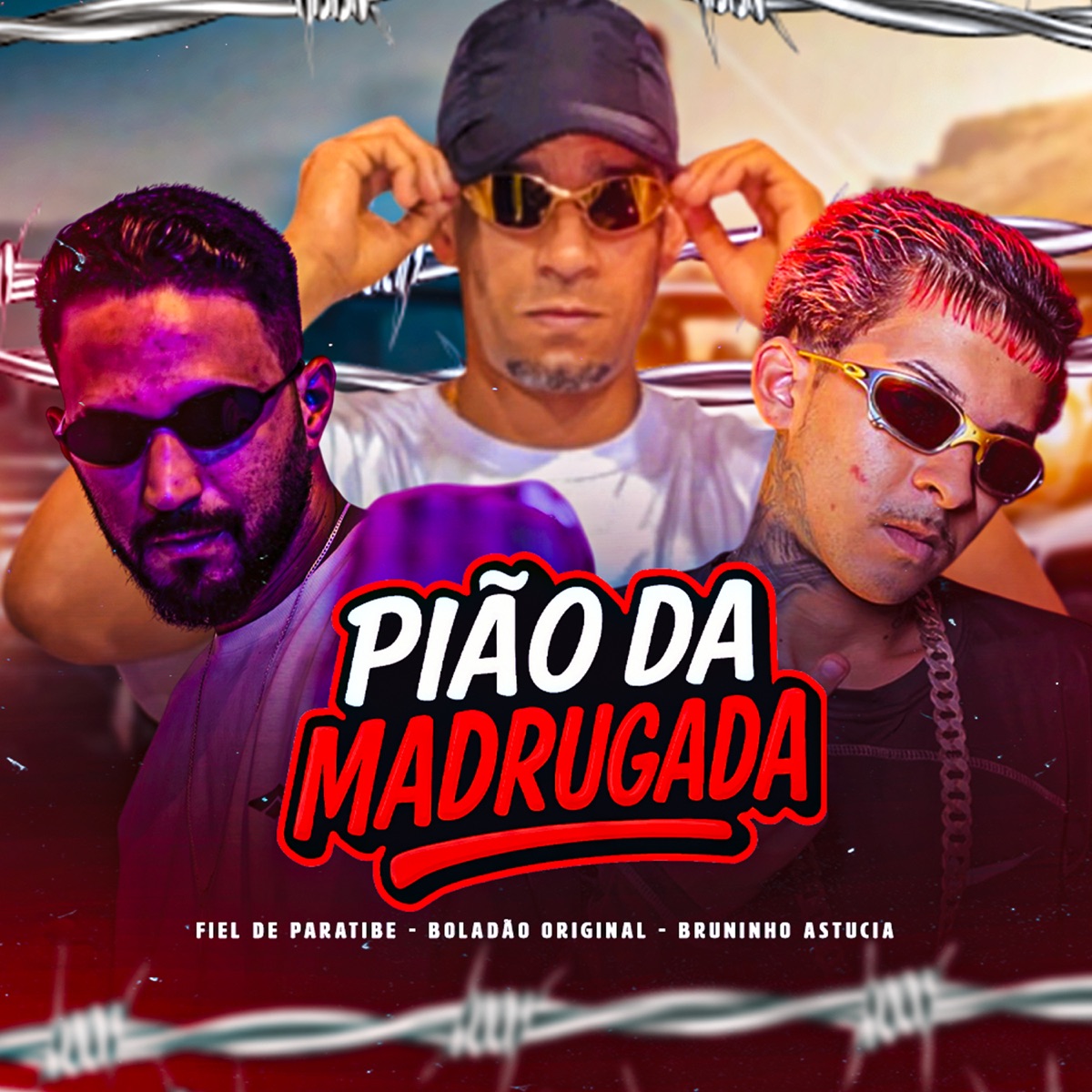 Pião da Madrugada - Single by Boladão Original, Fiel de Paratibe & Bruninho Astucia album cover