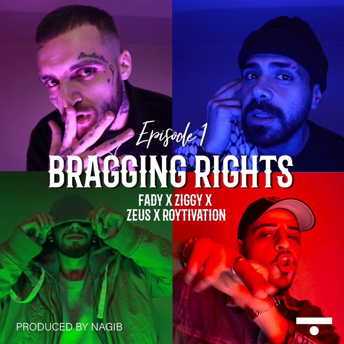 Bragging Rights Episode 1 - Single by FADY, ZEUSAEED, Roytivation & Ziggy album cover