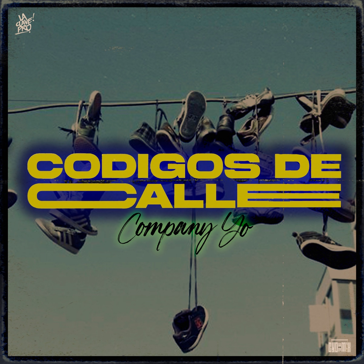 Codigos de Calle - Single by Company Yo album cover